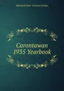 Carontawan 1935 Yearbook - Mansfield State Teachers College