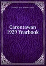 Carontawan 1929 Yearbook - Mansfield State Teachers College