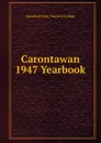 Carontawan 1947 Yearbook - Mansfield State Teachers College