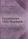 Carontawan 1952 Yearbook - Mansfield State Teachers College