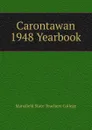 Carontawan 1948 Yearbook - Mansfield State Teachers College