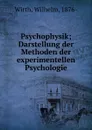 Psychophysik - Wilhelm Wirth