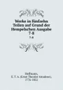 Werke - E.T. A. Hoffmann
