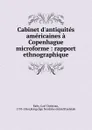 Cabinet d.antiquites americaines a Copenhague microforme - Carl Christian Rafn