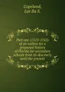 Part one (1513-1763) of an outline for a proposed history of Florida for secondary schools from its discovery until the present - Lee Ila S. Copeland