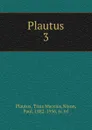Plautus - Titus Maccius Plautus