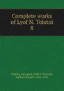 Complete works of Lyof N. Tolstoi - Лев Николаевич Толстой