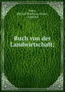 Buch von der Landwirtschaft - Marcus Terentius Varro