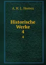 Historische Werke - A.H.L. Heeren
