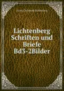 Lichtenberg Schriften und Briefe Bd3-2Bilder - Georg Christoph Lichtenberg