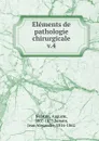 Elements de pathologie chirurgicale - Auguste Nélaton