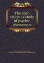The open vision - Horatio W. Dresser