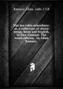 The tea-table miscellany. Volume 1 - Allan Ramsay