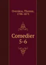 Comedier - Thomas Overskou