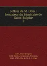 Lettres de M. Olier. Tome 2 - Jean-Jacques Olier