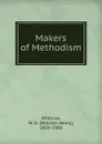 Makers of Methodism - William Henry Withrow