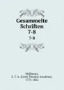 Gesammelte Schriften - E.T. A. Hoffmann