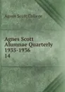 Agnes Scott Alumnae Quarterly 1935-1936 - Agnes Scott College