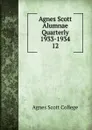 Agnes Scott Alumnae Quarterly 1933-1934 - Agnes Scott College