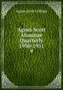 Agnes Scott Alumnae Quarterly 1930-1931 - Agnes Scott College