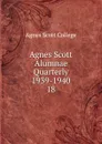 Agnes Scott Alumnae Quarterly 1939-1940 - Agnes Scott College