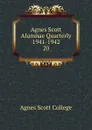 Agnes Scott Alumnae Quarterly 1941-1942 - Agnes Scott College