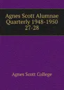 Agnes Scott Alumnae Quarterly 1948-1950 - Agnes Scott College