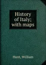 History of Italy - Hunt William