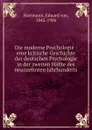 Die moderne Psychologie - Eduard von Hartmann