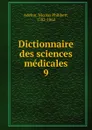 Dictionnaire des sciences medicales - Nicolas Philibert Adelon