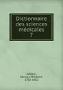 Dictionnaire des sciences medicales - Nicolas Philibert Adelon