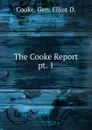 The Cooke Report - Gen. Elliot D. Cooke