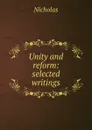 Unity and reform - Nicholas