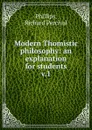 Modern Thomistic philosophy - Richard Percival Phillips