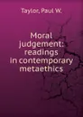 Moral judgement - Paul W. Taylor