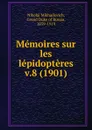 Memoires sur les lepidopteres - Nikolai Mikhailovich