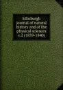 Edinburgh journal of natural history and of the physical sciences - William Macgillivray