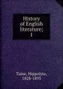 History of English literature - Taine Hippolyte
