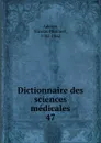 Dictionnaire des sciences medicales - Nicolas Philibert Adelon