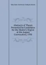 Abstracts of Theses Presented by Candidates for the Master.s Degree at the August Convocation, 1930 - Ohio State University Graduate School
