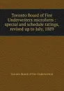 Toronto Board of Fire Underwriters microform - Toronto Board of Fire Underwriters