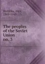 The peoples of the Soviet Union - Aleš Hrdlička