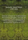 Histoire critique de l.etablissement des colonies grecques - Désiré Raoul Rochette