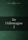 De l.Allemagne. Tome 1 - Anne-Louise-Germaine Staël