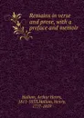 Remains in verse and prose - Arthur Henry Hallam