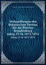 Verhandlungen des Botanischen Vereins. Jahrgang 15 - P. Ascherson, A. Treichel, R. Sadebeck