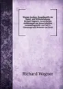 Wagner-Lexikon. Hauptbegriffe der Kunst- und Weltanschauung Richard Wagner.s, in wortlichen Anfuhrungen aus einen Schriften zusammengestellt von Carl Fr. Glasenapp und Heinrich von Stein - Richard Wagner