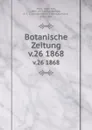 Botanische Zeitung - Hugo von Mohl