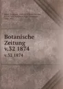 Botanische Zeitung - Hugo von Mohl