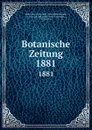 Botanische Zeitung - Hugo von Mohl